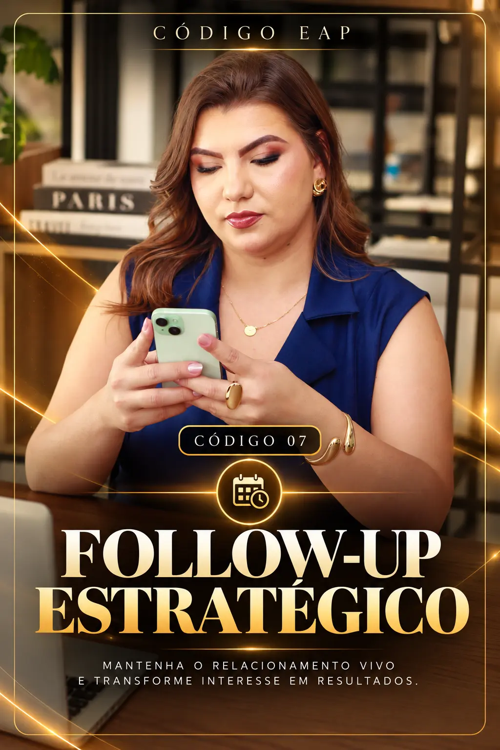 Código 07 — Follow-up estratégico